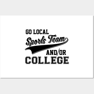 Go Local Sports Team And/Or College Cute & Funny Posters and Art